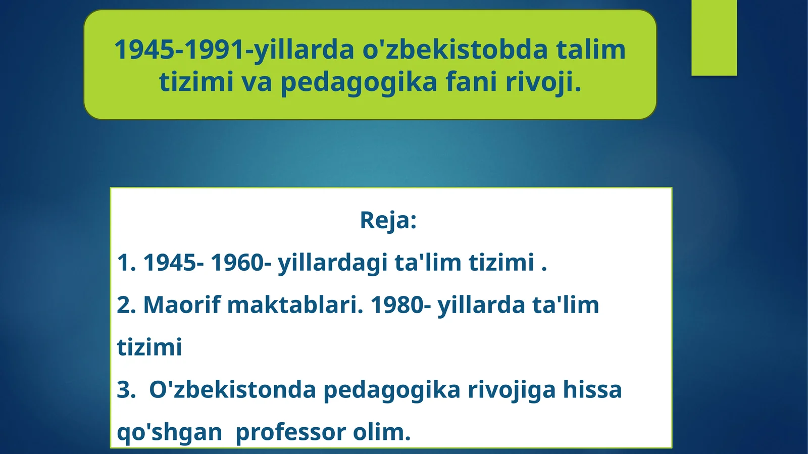 1945-1991-yillardao'zbekistobdatalimtizimivapedagogikafanirivoji
