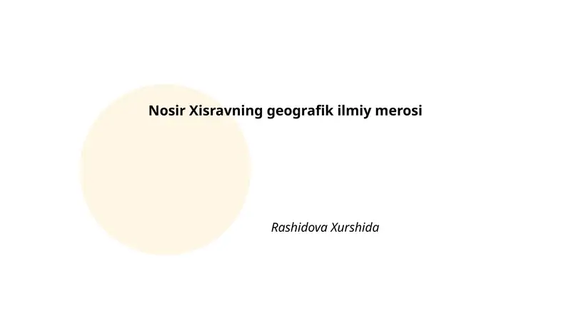 Nosir Xisravning geografik ilmiy merosi