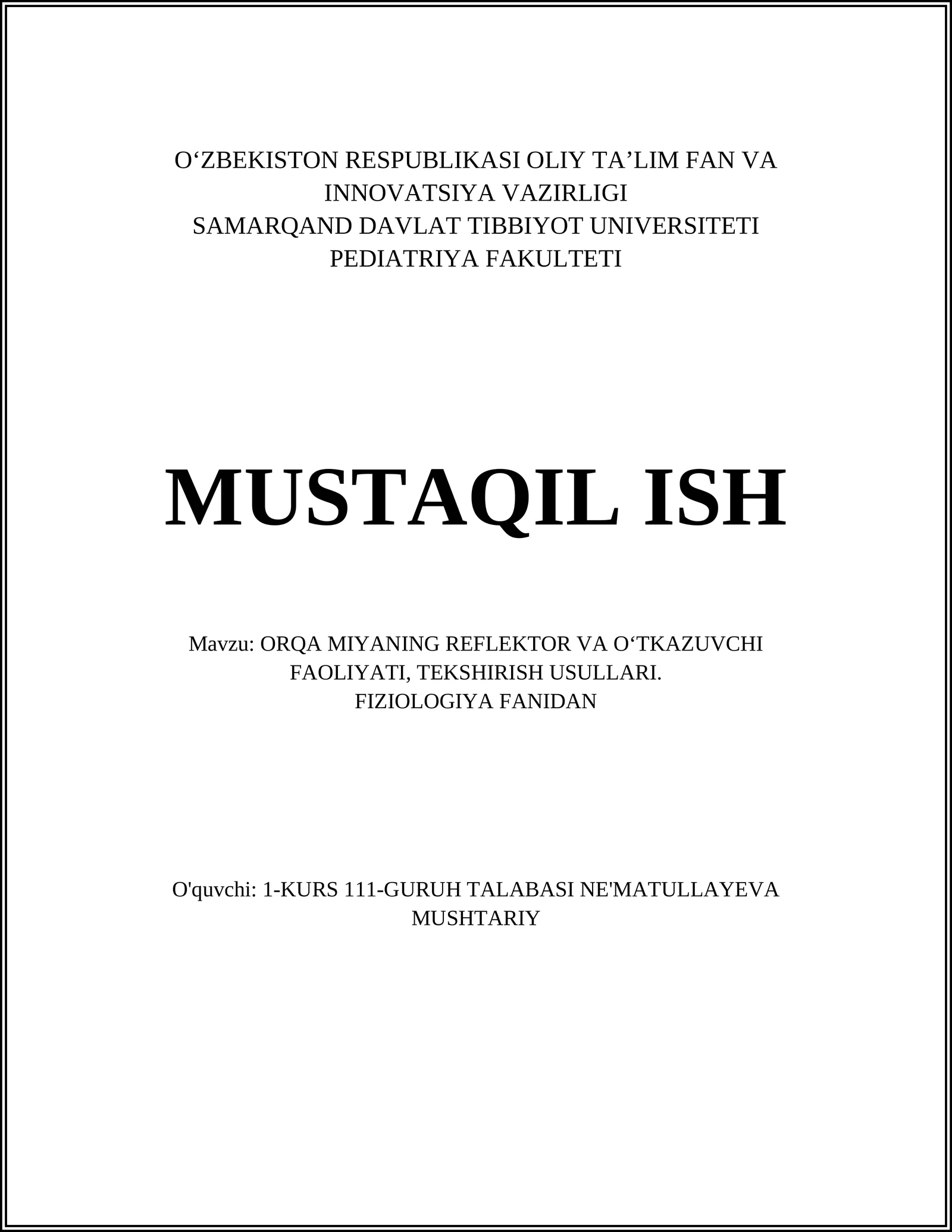 ORQA MIYANING REFLEKTOR VA OʻTKAZUVCHI FAOLIYATI, TEKSHIRISH USULLARI