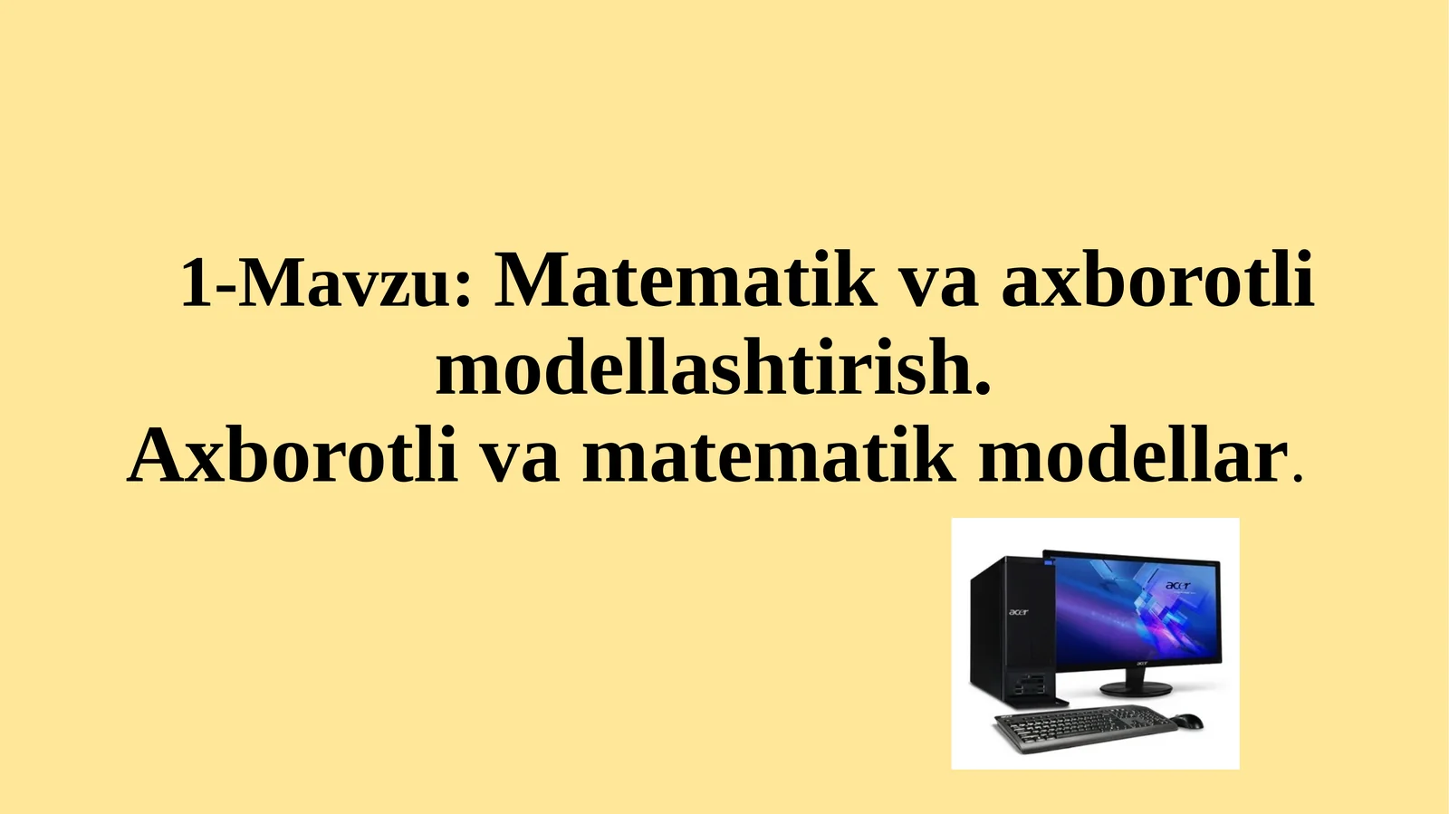 Matematik va axborotli modellashtirish