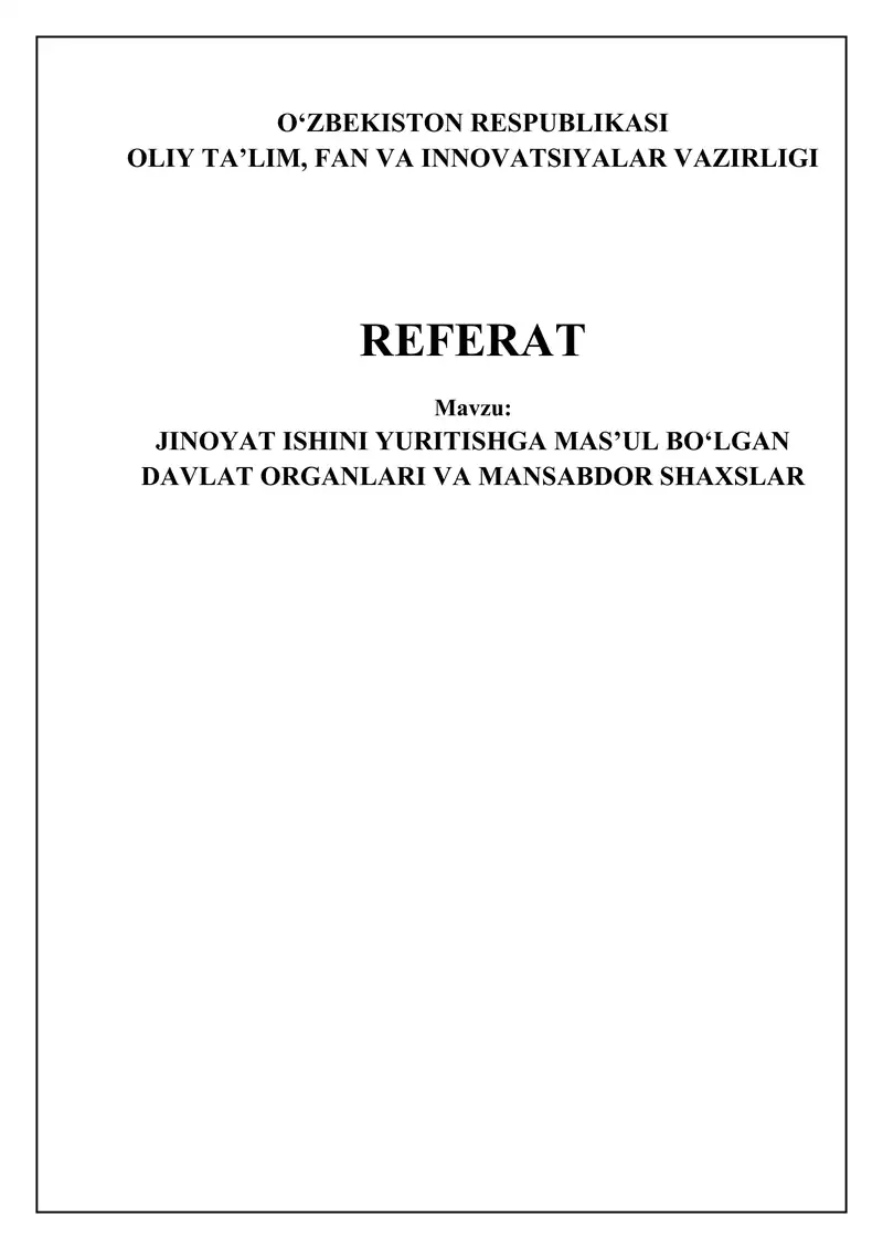 JINOYAT ISHINI YURITISHGA MASʼUL BOʻLGAN DAVLAT ORGANLARI VA MANSABDOR SHAXSLAR