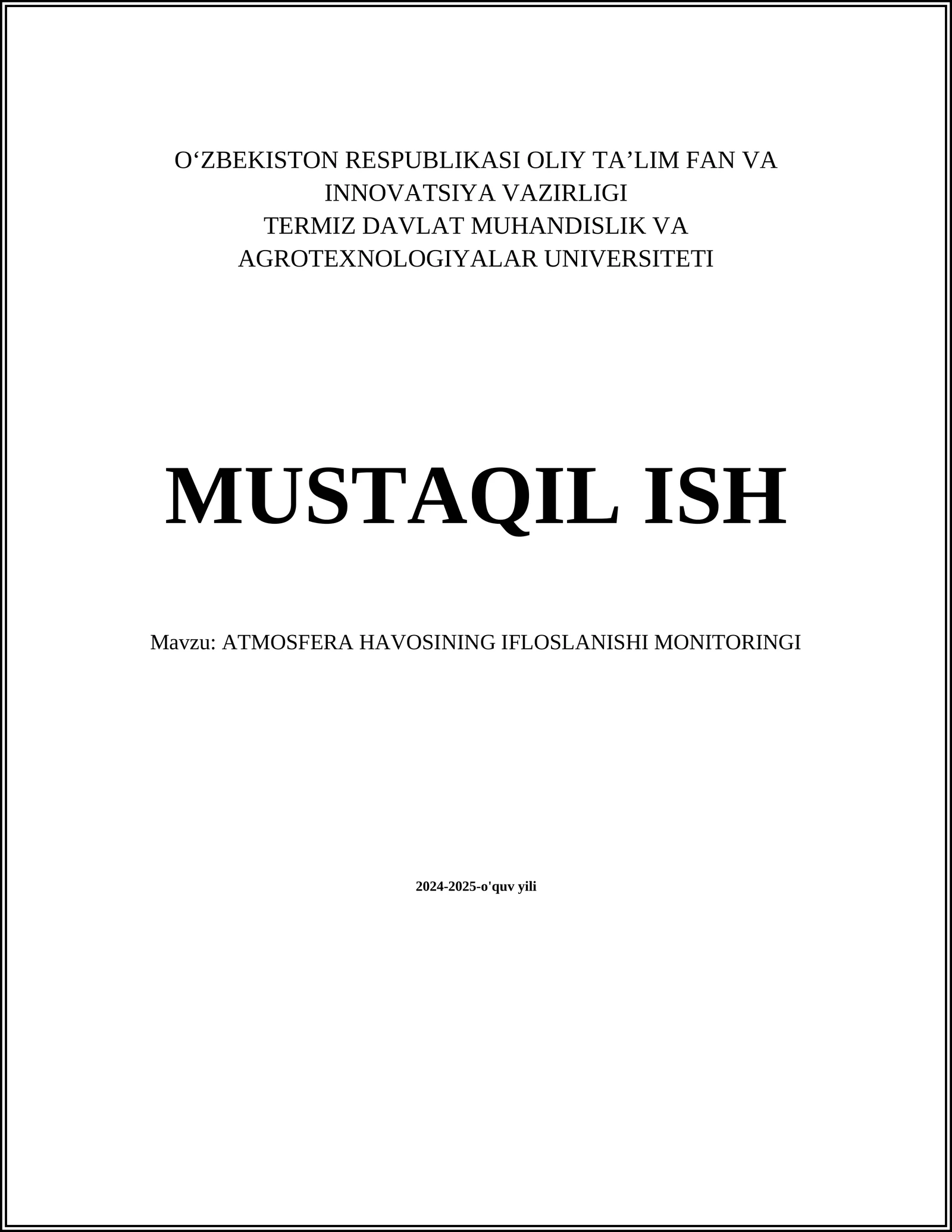 ATMOSFERA HAVOSINING IFLOSLANISHI MONITORINGI