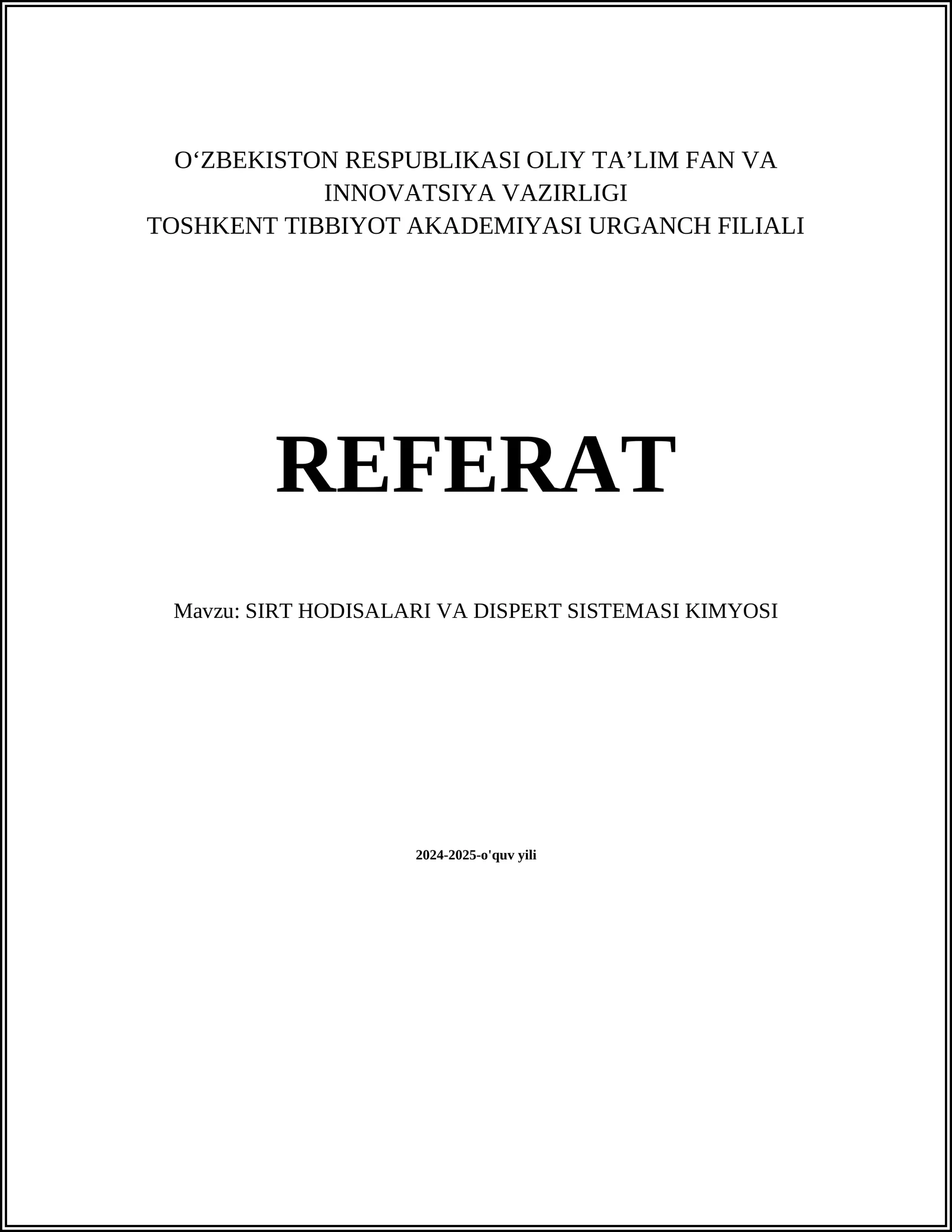SIRT HODISALARI VA DISPERT SISTEMASI KIMYOSI